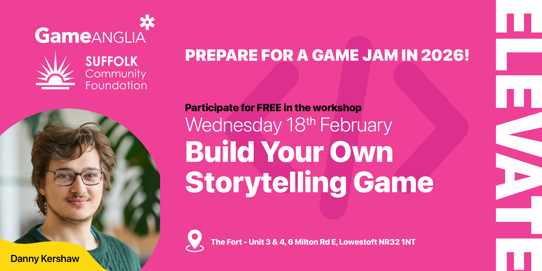 Bright pink and white poster featuring Game Anglia logo, event details for a storytelling game workshop on February 18, 2026, and a photo of Danny Kershaw.