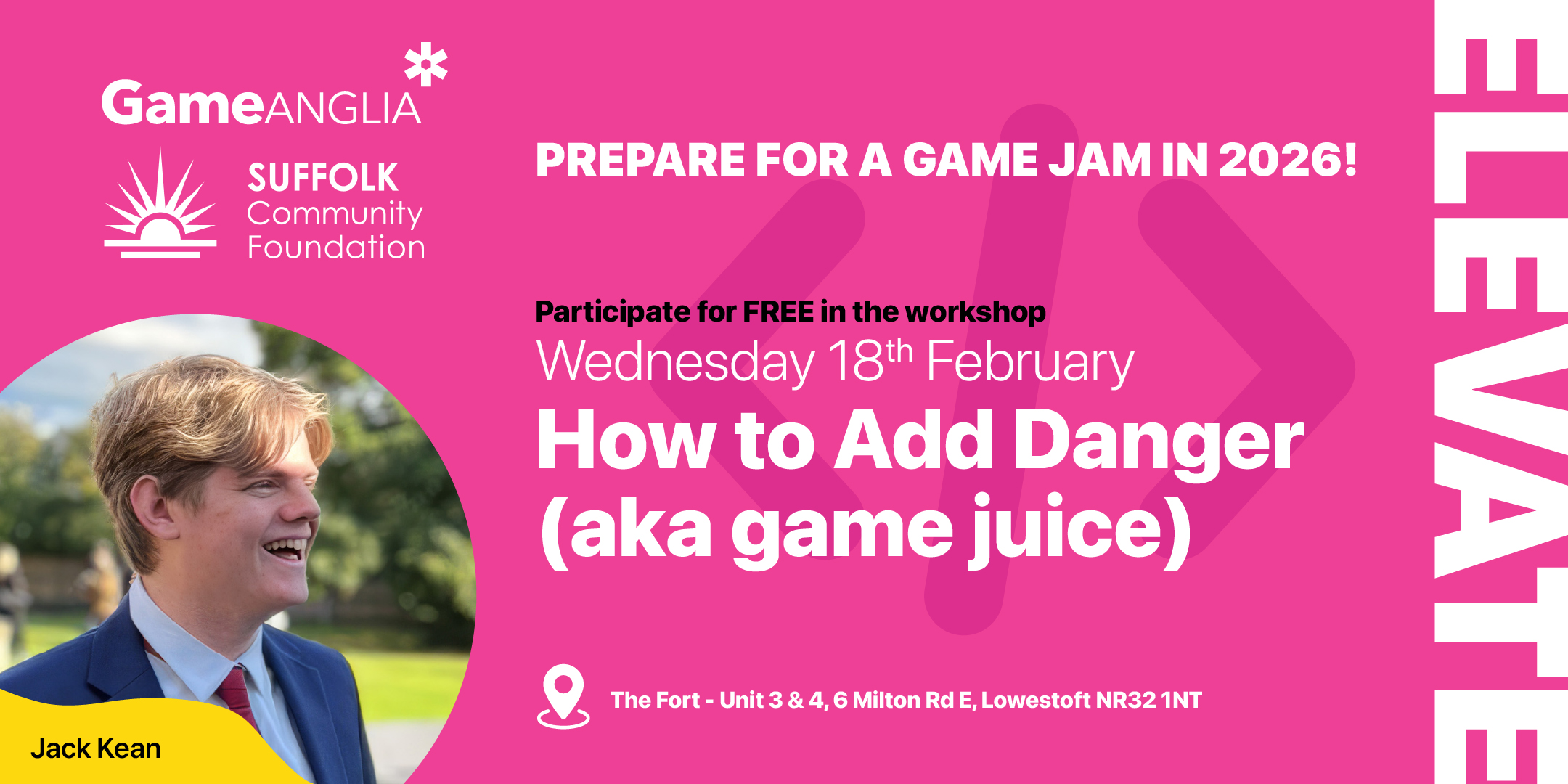 Bright pink and white flyer featuring a speaker, Jack Kean, promoting a Game Anglia workshop on adding 'game juice' for a 2026 game jam.