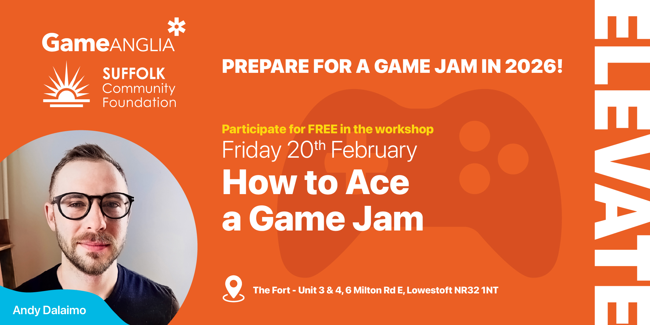 Event promotion for Game Anglia: orange background with a game controller graphic, date and workshop details highlighted, featuring a smiling participant photo.